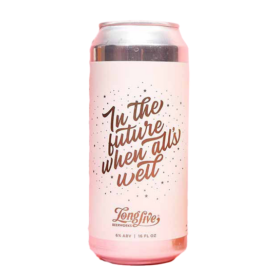 Long Live In the Future When All's Well 4pk Can